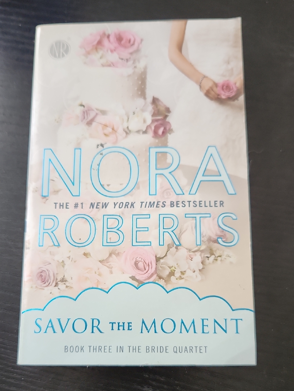 Savor The Moment By Nora Roberts